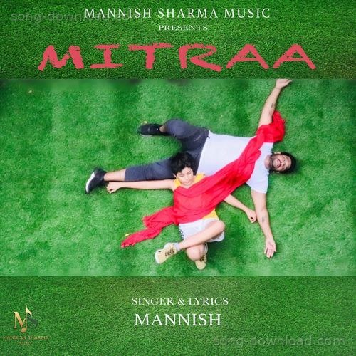MITRAA Mannish MP3 Download
